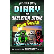 (英文圖書)Diary of Skeleton Steve the Noob Years - Season 5 Episode 2: An Unofficial Minec... 平裝版, Independently Published, 英文