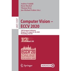 Computer Vision - Eccv 2020: 16th European Conference Glasgow Uk August 23-28 2020 Proceedings ... 平裝版, Springer, 英文