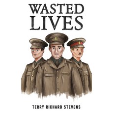(英文圖書) Wasted Lives 平裝版, Austin Macauley, 英文