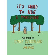 (英文圖書)It's Hard to Hug a Porcupine 精裝版, Love Better, LLC, 英文