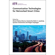 (英文圖書) Communication Technologies for Networked Smart Cities 精裝版, Institution of Engineering ..., 英文