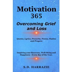 Motivation 365: Overcoming Grief and Loss 平裝版, Independently Published, 英文