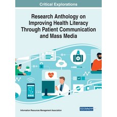 (英文圖書) Research Anthology on Improving Health Literacy Through Patient Communication and Mass Media 精裝版, Medical Information Science..., 英文