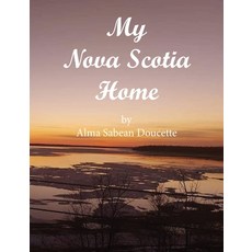 (英文圖書) My Nova Scotia Home 精裝版, Haven Street Publishing, English