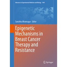 (英文圖書) Epigenetic Mechanisms in Breast Cancer Therapy and Resistance 精裝版, Springer, 英文