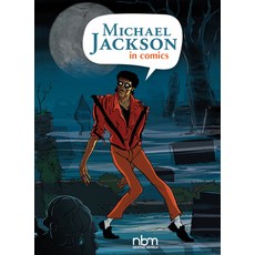 Michael Jackson in Comics! 精裝版, Nantier Beall Minoustchine ..., 英文