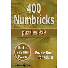 (英文圖書) 400 Numbricks Puzzles 9x9: Hard to Very Hard Puzzles Puzzle Book for Adults 平裝版, Independently Published, 英文