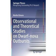 Observational and Theoretical Studies on Dwarf-Nova Outbursts 精裝版, Springer, 英文
