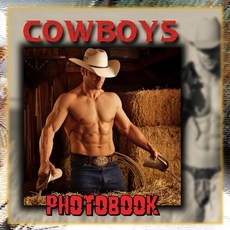 (英文圖書) Cowboys Photobook: A collection Of Captivating Photos 平裝版, Independently Published, 英文