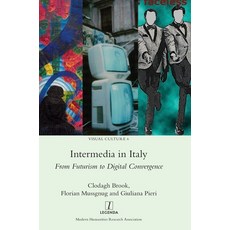 (英文圖書) Intermedia in Italy: From Futurism to Digital Convergence 精裝版, Legenda, 英文