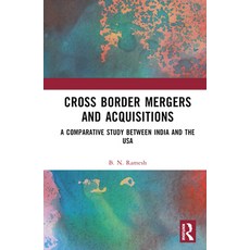 (英文圖書) Cross Border Mergers and Acquisitions: A Comparative Study between India and the USA 精裝版, Routledge Chapman & Hall, 英文