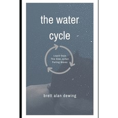 (英文圖書) The Water Cycle: a play 平裝版, Independently Published, 英文