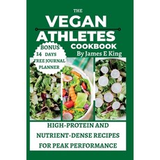 (英文圖書) The Vegan Athlete's Cookbook: High-Protein and Nutrient-Dense Recipes for Peak Performance 平裝版, Independently Published, 英文