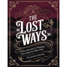 (英文圖書) The Lost Art of Survival: SEAL's Secrets to Prepping Your Home for Any Crisis 平裝版, Independently Published, English