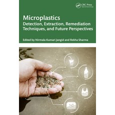 (英文圖書) Microplastics: Detection Extraction Remediation Techniques and Future Perspe... 精裝版, CRC Press, 英文