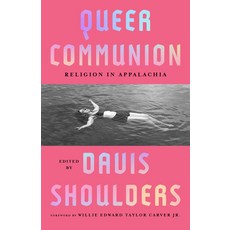(英文圖書) Queer Communion: Religion in Appalachia 平裝版, University Press of Kentucky, 英文