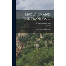 (英文圖書) England and the Transvaal: The Case for Intervention: An Englishman's Appeal and Address to t... 精裝版, Legare Street Press, 英文