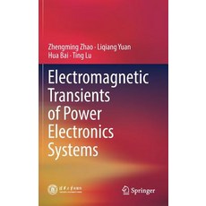 (英文圖書) Electromagnetic Transients of Power Electronics Systems 精裝版, Springer, 英文