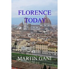 (英文圖書) Florence Today 平裝版, Independently Published, 英文