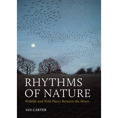 (英文圖書) Rhythms of Nature: Wildlife and Wild Places Between the Moors 平裝版, Pelagic Publishing Ltd, 英文