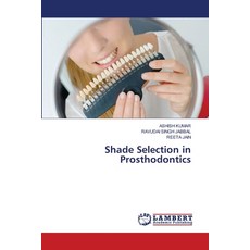 (英文圖書) Shade Selection in Prosthodontics 平裝版, LAP Lambert Academic Publis..., 英文
