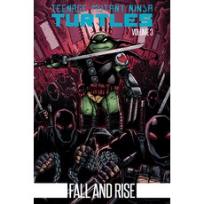 (英文圖書)Teenage Mutant Ninja Turtles Volume 3: Fall and Rise 平裝版, IDW Publishing, 英文