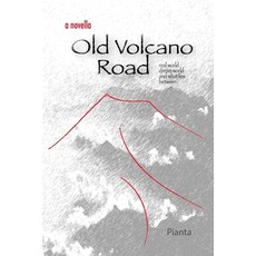 Old Volcano Road 平裝版, Pianta / Terza Media/ Terza..., 英文