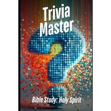 (英文圖書) Trivia Master Bible Study: Holy Spirit: 500+ Fun and Engaging Multiple Choice T... 平裝版, Independently Published, 英文