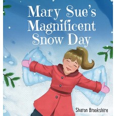 (英文圖書)Mary Sue's Magnificent Snow Day 精裝版, Sharon Brookshire, 英文