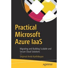 (英文圖書) Practical Microsoft Azure Iaas: Migrating and Building Scalable and Secure Cloud Solutions 平裝版, Apress, 英文
