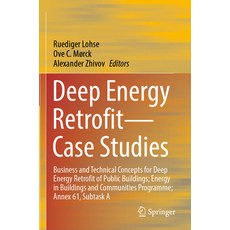 (英文圖書) Deep Energy Retrofit--Case Studies: Business and Technical Concepts for Deep Energy Retrofit ... 平裝版, Springer, 英文