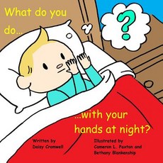 (英文圖書)What do you do with your hands at night? 平裝版, Createspace Independent Pub..., 英文