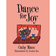 Dance for Joy 平裝版, Archway Publishing, 英文