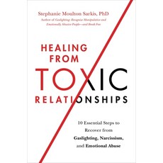 (英文圖書) Healing from Toxic Relationships: 10 Essential Steps to Recover from Gaslighting Narcissism ... 平裝版, Hachette Go, 英文