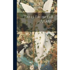 (英文圖書) Tales From the Arabic 精裝版, Legare Street Press, 英文