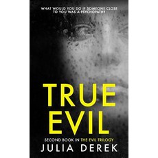 (英文圖書) True Evil: A fast-paced psychological thriller that will keep you hooked 平裝版, Independently Published, 英文
