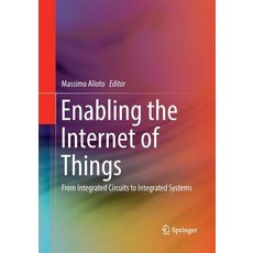 (英文圖書) Enabling the Internet of Things: From Integrated Circuits to Integrated Systems 平裝版, Springer, 英文