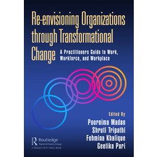 (英文圖書) Re-envisioning Organizations through Transformational Change: A Practitioners Guide to Work ... 平裝版, Productivity Press, 英文