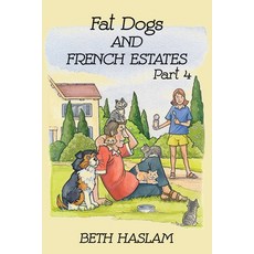 (英文圖書) Fat Dogs and French Estates Part 4 平裝版, Ant Press UK, 英文