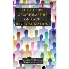 (英文圖書) The Future of Scholarship on Race in Organizations 精裝版, Information Age Publishing, 英文