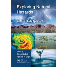 (英文圖書) Exploring Natural Hazards: A Case Study Approach 平裝版, CRC Press, 英文