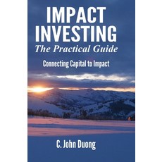 (英文圖書) Impact Investing: The Practical Guide 精裝版, Lulu.com, 英文