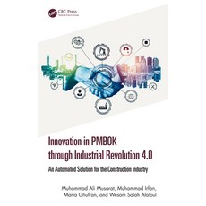 (英文圖書) Innovation in PMBOK through Industrial Revolution 4.0: An Automated Solution for the Construc... 精裝版, CRC Press, 英文