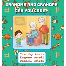 (英文圖書)Grandma and Grandpa Can You Code 精裝版, Torchflame Books, 英文