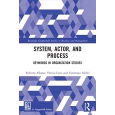 (英文圖書) System Actor and Process: Keywords in Organization Studies: Keywords in Organization Studies 平裝版, Routledge, 英文