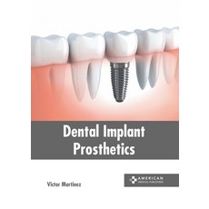 (英文圖書) Dental Implant Prosthetics 精裝版, American Medical Publishers, 英文