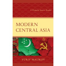 Modern Central Asia: A Primary Source Reader 平裝版, Lexington Books, 英文