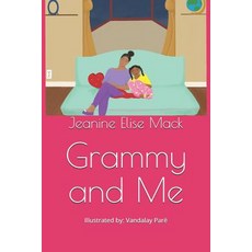 Grammy and Me 平裝版, Independently Published, 英語