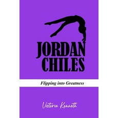 (英文圖書)Jordan Chiles: Flipping Into Greatness 平裝版, Independently Published, 英文