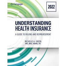 (英文圖書) Understanding Health Insurance: A Guide to Billing and Reimbursement - 2022 Edition: 2022 Edi... 平裝版, Cengage Learning, 英文